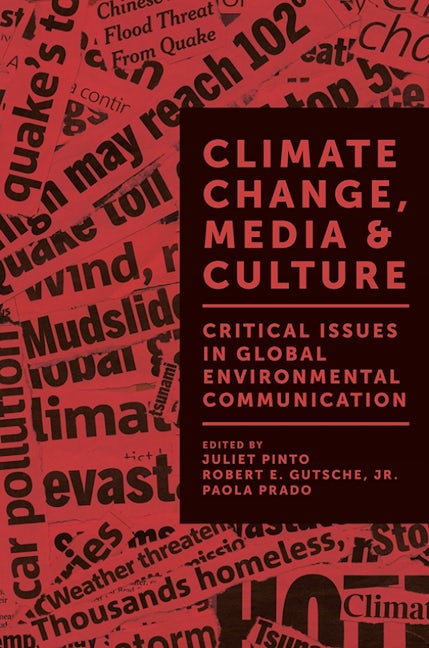 Book cover image for Climate Change, Media & Culture ISBN: 9781787699687